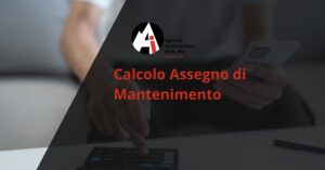Calcolo Assegno di Mantenimento