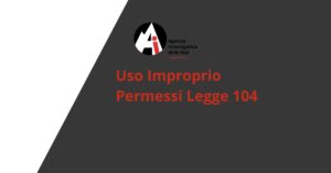 Uso Improprio Permessi Legge 104