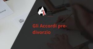 Gli Accordi pre-divorzio